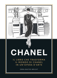 CHANEL - IL LIBRO CHE TRASFORMA IL MONDO DI CHANEL IN UN\'OPERA D\'ARTE