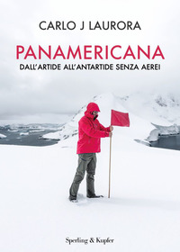 PANAMERICANA - DALL\'ARTIDE ALL\'ANTARTIDE SENZA AEREI