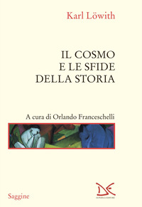 COSMO E LE SFIDE DELLA STORIA