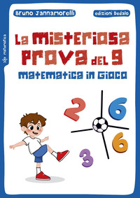MISTERIOSA PROVA DEL NOVE MATEMATICA IN GIOCO