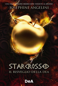 STARCROSSED 1 - IL RISVEGLIO DELLA DEA