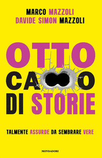 OTTO CAZZO DI STORIE