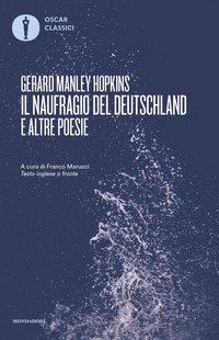 NAUFRAGIO DEL DEUTSCHLAND E ALTRE POESIE