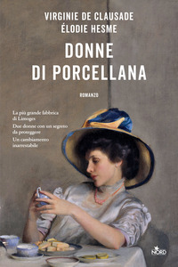 DONNE DI PORCELLANA