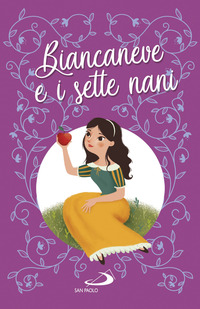 BIANCANEVE E I SETTE NANI