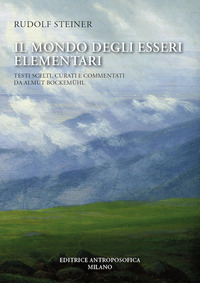 MONDO EGLI ESSERI ELEMENTARI - TESTI SCELTI