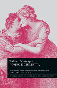 ROMEO E GIULIETTA - TESTO INGLESE A FRONTE