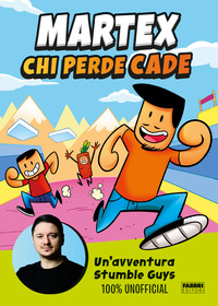 CHI PERDE CADE - UN\'AVVENTURA IN STUMBLE GUYS 100% UNOFFICIAL