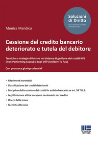 CESSIONE DEL CREDITO BANCARIO DETERIORATO E TUTELA DEL DEBITORE