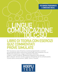 HOEPLI TEST LINGUE COMUNICAZIONE TOLC-SU LIBRO DI TEORIA CON ESERCIZI QUIZ COMMENTATI