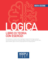HOEPLI TEST LOGICA LIBRO DI TEORIA CON ESERCIZI