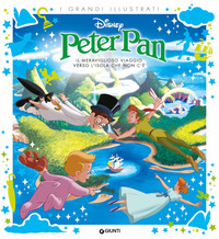 PETER PAN - IL MERAVIGLIOSO VIAGGIO VERSO L\'ISOLA CHE NON C\'E\'