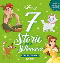 7 STORIE PER LA SETTIMANA - VOLI NELLA FANTASIA