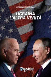 UCRAINA L\'ALTRA VERITA\'