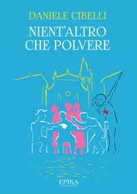 NIENT\'ALTRO CHE POLVERE