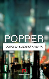 DOPO LA SOCIETA\' APERTA