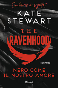 THE RAVENHOOD 1 NERO COME IL NOSTRO AMORE