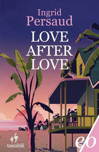 LOVE AFTER LOVE