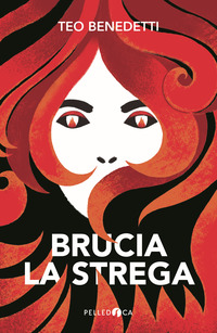 BRUCIA LA STREGA