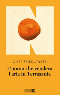 UOMO CHE VENDEVA L\'ARIA IN TERRASANTA