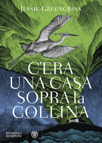C\'ERA UNA CASA SOPRA LA COLLINA