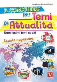 GRANDE LIBRO DEI TEMI DI ATTUALITA\'. TEMI SVOLTI