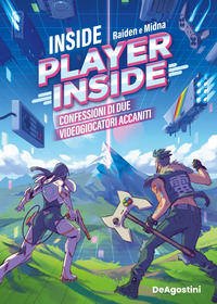 INSIDE PLAYERINSIDE - CONFESSIONI DI DUE VIDEOGIOCATORI ACCANITI
