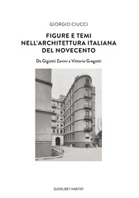 FIGURE E TEMI NELL\'ARCHITETTURA ITALIANA DEL NOVECENTO