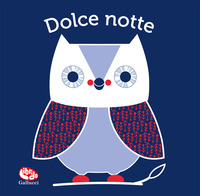 DOLCE NOTTE - IL MIO PRIMO LIBRO DI STOFFA