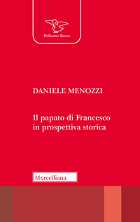 PAPATO DI FRANCESCO IN PROSPETTIVA STORICA