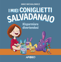 MIEI CONIGLIETTI SALVADANAIO - RISPARMIARE DIVERTENDOSI