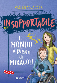 INSOPPORTABILE IL MONDO E\' PIENO DI MIRACOLI
