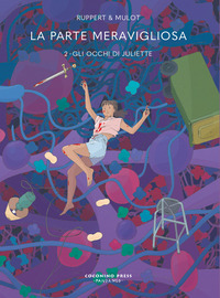 PARTE MERAVIGLIOSA 2 - GLI OCCHI DI JULIETTE