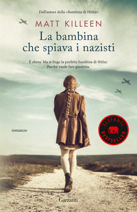 BAMBINA CHE SPIAVA I NAZISTI