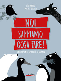 NOI SAPPIAMO COSA FARE ! L\'ADATTAMENTO SPIEGATO AI BAMBINI