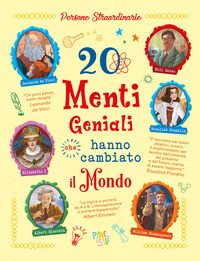 20 MENTI GENIALI CHE HANNO CAMBIATO IL MONDO