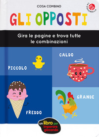 OPPOSTI - GIRA LE PAGINE E TROVA TUTTE LE COMBINAZIONI