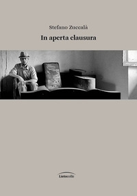 IN APERTA CLAUSURA