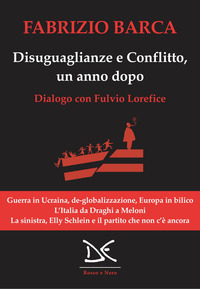 DISUGUAGLIANZE E CONFLITTO UN ANNO DOPO