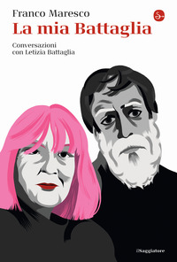 MIA BATTAGLIA - CONVERSAZIONI CON LETIZIA BATTAGLIA