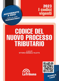 CODICE DEL NUOVO PROCESSO TRIBUTARIO 2023