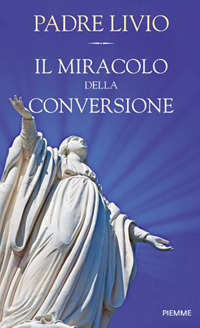 MIRACOLO DELLA CONVERSIONE