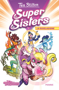SUPER SISTERS LA RIVELAZIONE