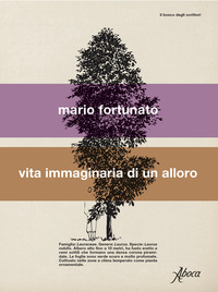 VITA IMMAGINARIA DI UN ALLORO