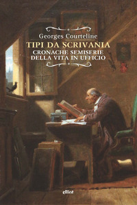 TIPI DA SCRIVANIA - CRONACHE SEMISERIE DELLA VITA IN UFFICIO