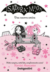 ISADORA MOON UNA NUOVA AMICA
