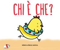 CHI E\' CHE ?