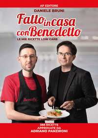 FATTO IN CASA CON BENEDETTO - LE MIE RICETTE LOW CARB