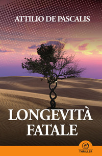 LONGEVITA\' FATALE