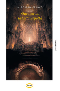 OUROBOROS LA CITTA\' SEPOLTA